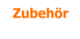 Zubehr